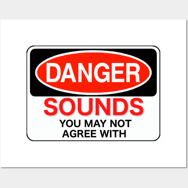 Danger! Sounds you may not agree with. Wall Art by Corry Bros Mouthpieces - Jazz Stuff Shop